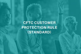 CFTC Customer Protection Rule (SV) 2023