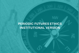 Futures Ethics Refresher (Institutional) 2026