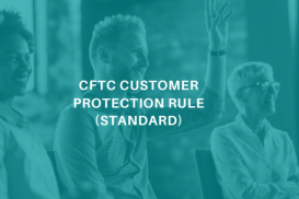 CFTC Customer Protection Rule (SV) 2026